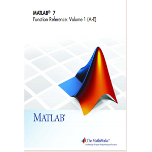 MATLAB 7 Function Reference Volume 1 A - E